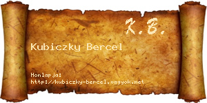 Kubiczky Bercel névjegykártya